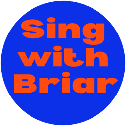 Sing With Briar
